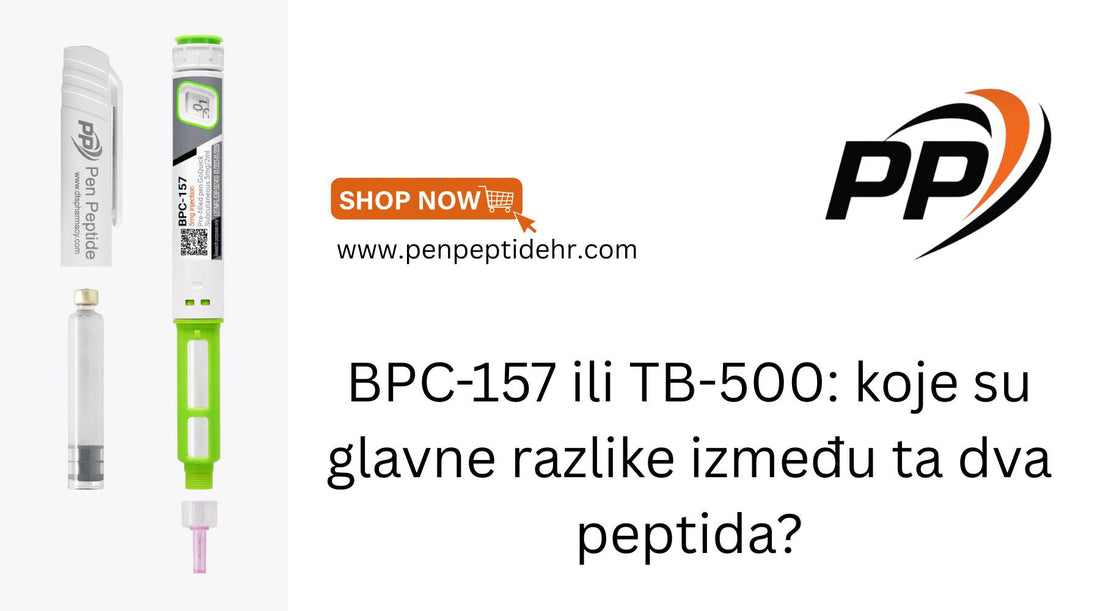 BPC-157 ili TB-500: koje su razlike između ova dva peptida? – Pen Peptide Hrvatska